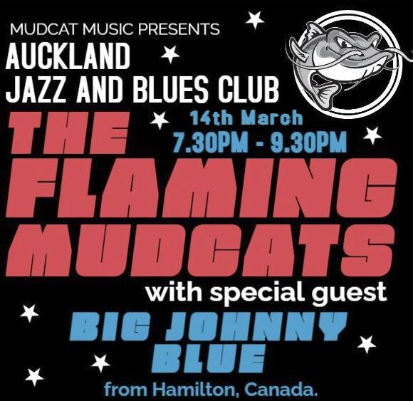 The Flaming Mudcats Auckland Jazz and Blues with Big Johnny Blue 2023